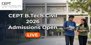 CEPT University B.Tech Civil Engineering Admissions 2026 Open; Apply by April 24